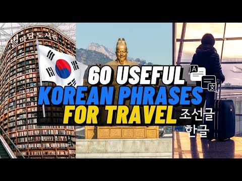 60 Useful Korean Phrases For Travel