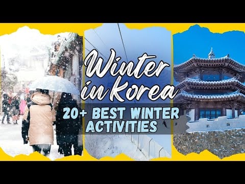 A Guide To Winter In Korea 2025: 20+ Best Winter Activities
