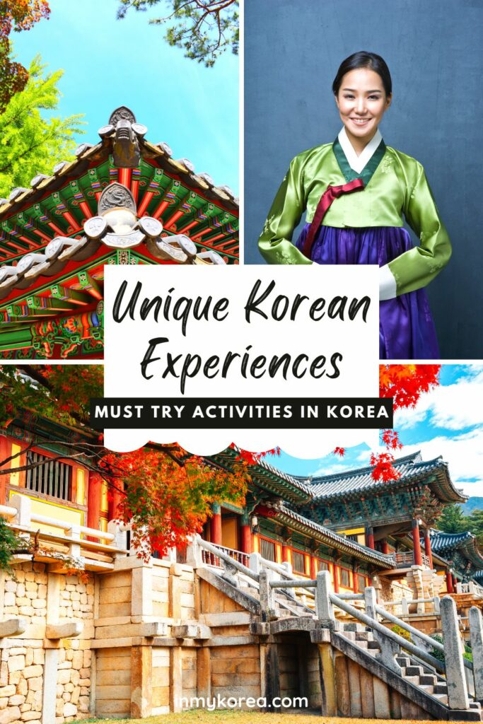 Unique Korean Experiences to try in Seoul and Korea Pin 2