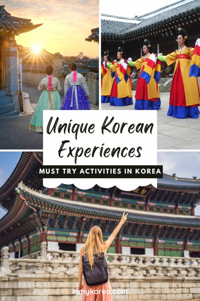 Unique Korean Experiences to try in Seoul and Korea Pin 1