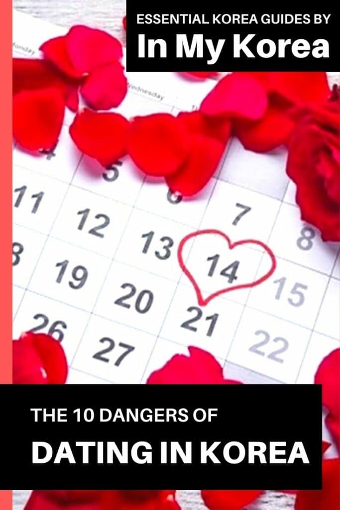 Dangers of Dating in Korea: Korean Dating Guide For Expats Pin 2