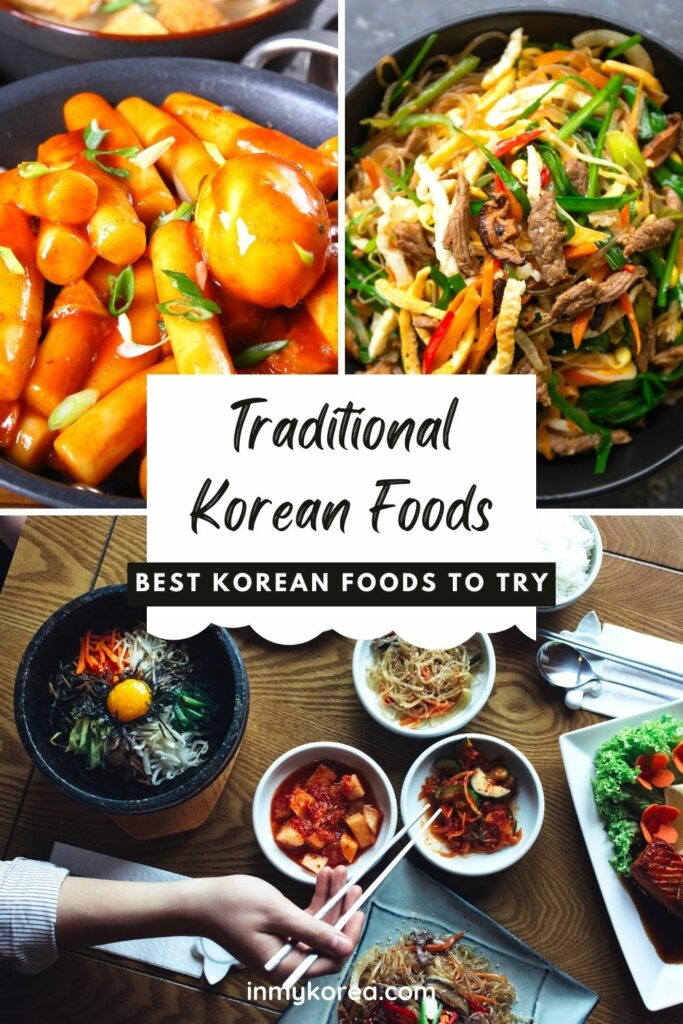 Traditional Korean Dishes And Foods To Try In Korea Pin 1