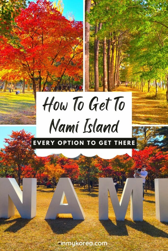 How To Get From Seoul To Nami Island Pin (2)