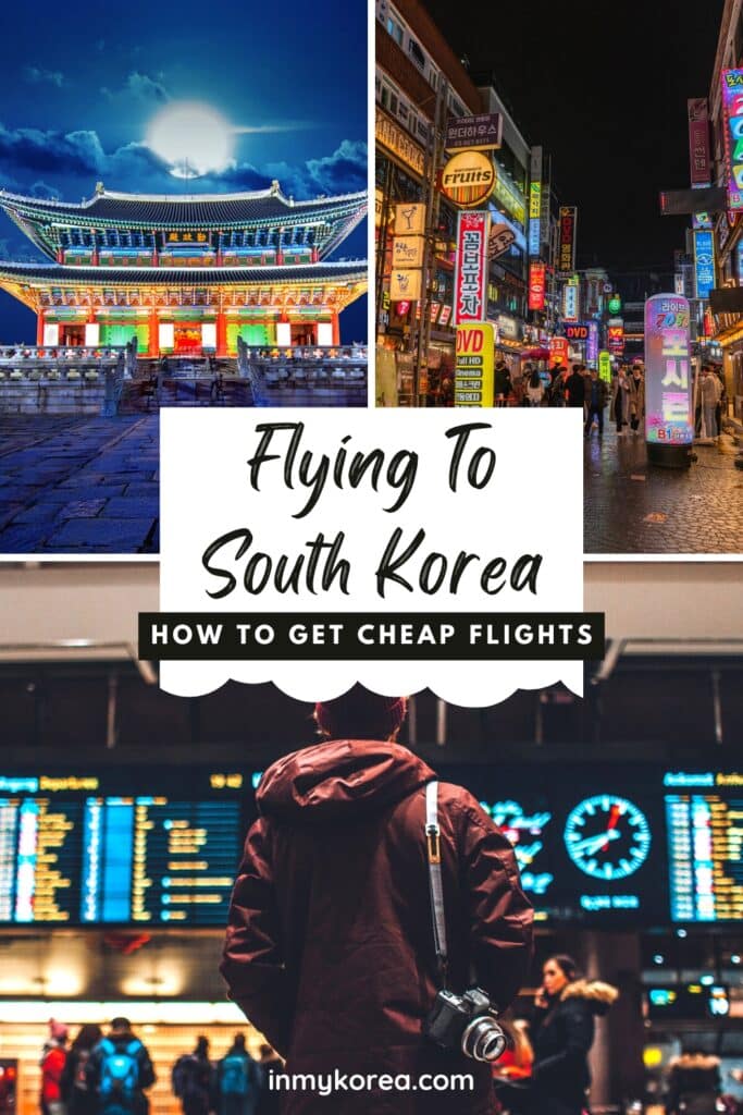 Flying To Korea Where To Get Cheap Flights To Korea Pin 1