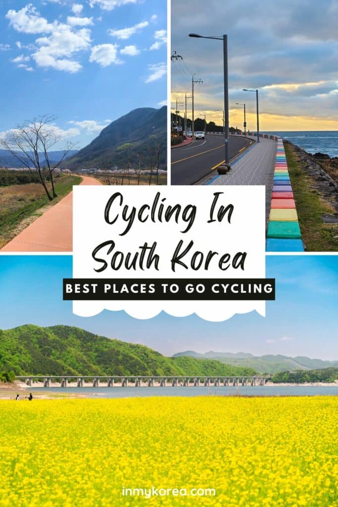 Best Places To Go Cycling In Korea Pin