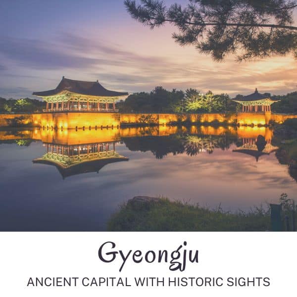 Gyeongju ancient capital of Korea with historic sights