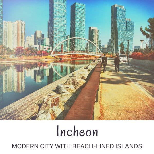 Incheon modern city in Korea with beach-lined islands