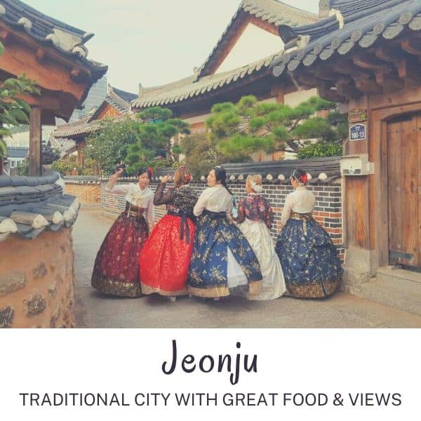 Jeonju traditional city in Korea with great food and views