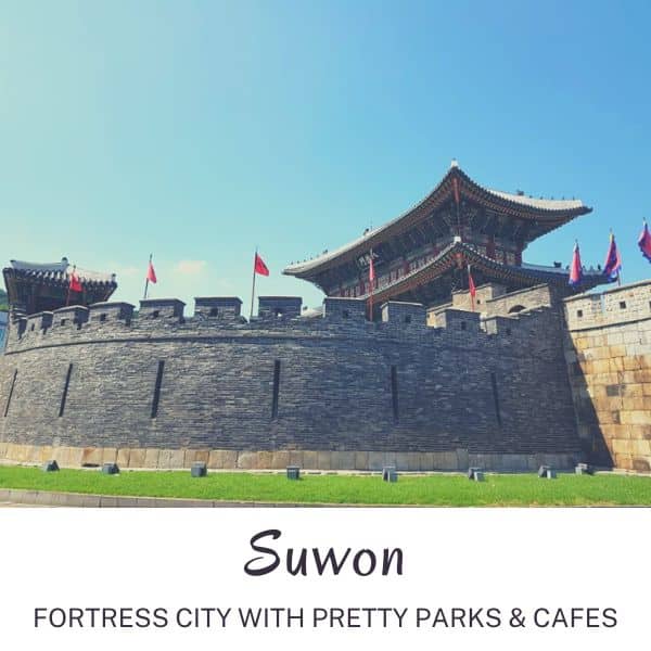 Suwon fortress city in Korea with pretty parks and cafes