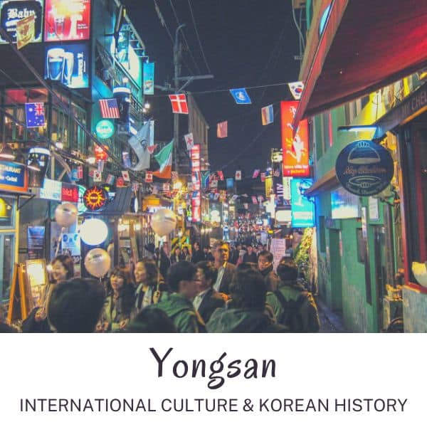 Yongsan International culture and Korean history
