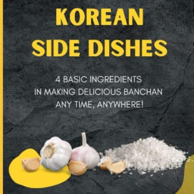 Korean Side Dishes Cookbook