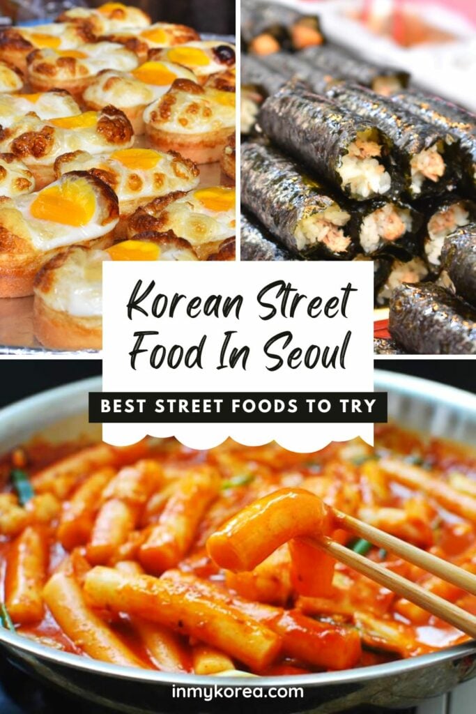 Best Korean Street Food in Seoul Pin 1