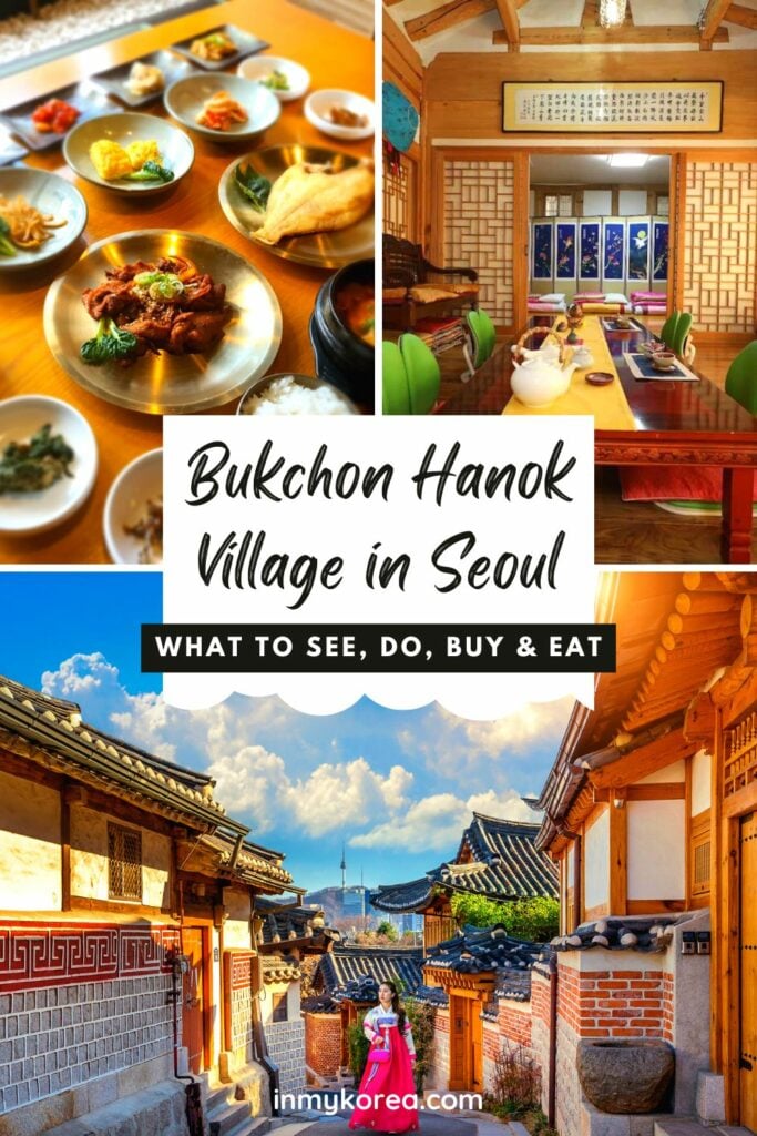 What to see and do at Bukchon Hanok Village Seoul Pin