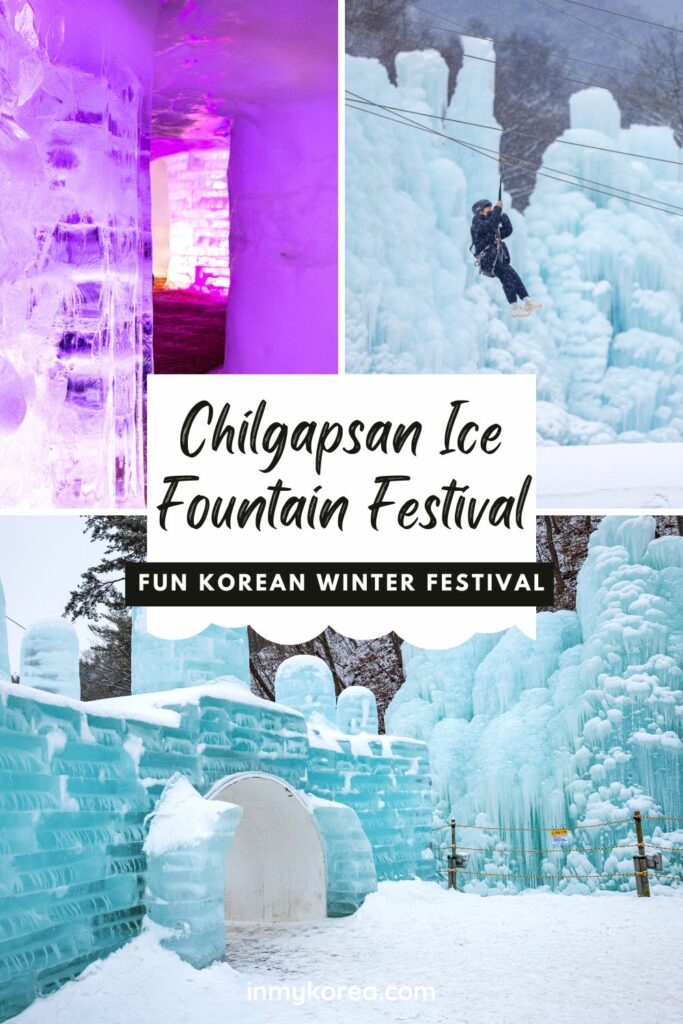 Chilgapsan Ice Fountain Festival In Korea Pin 1