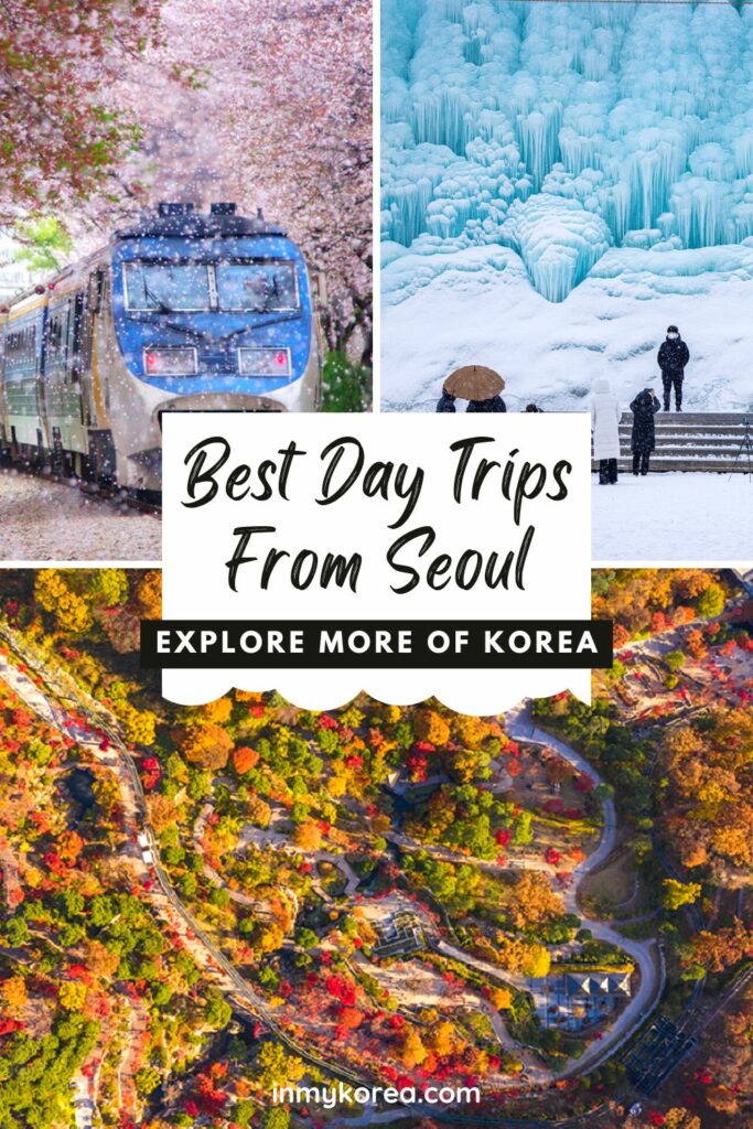 Best Day Trips From Seoul To See Korea Pin 1