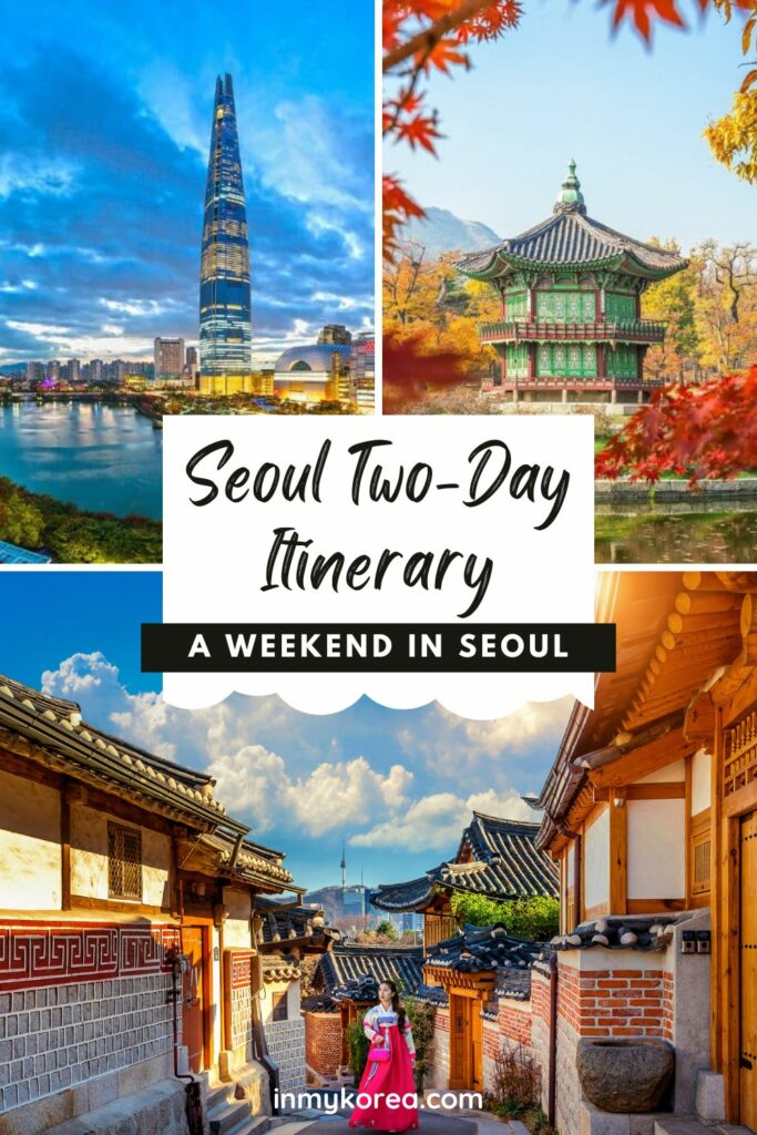 How to spend a weekend in Seoul pin 3